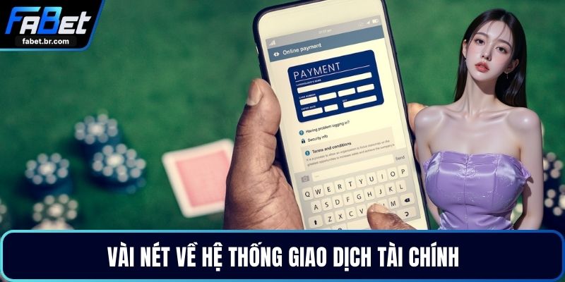 Vài nét về hệ thống giao dịch tài chính